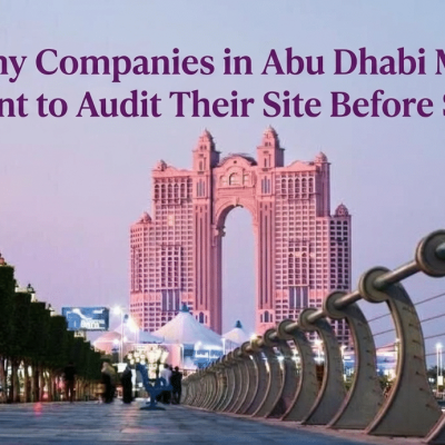 Why Companies in Abu Dhabi May Want to Audit Their Site Before SEO